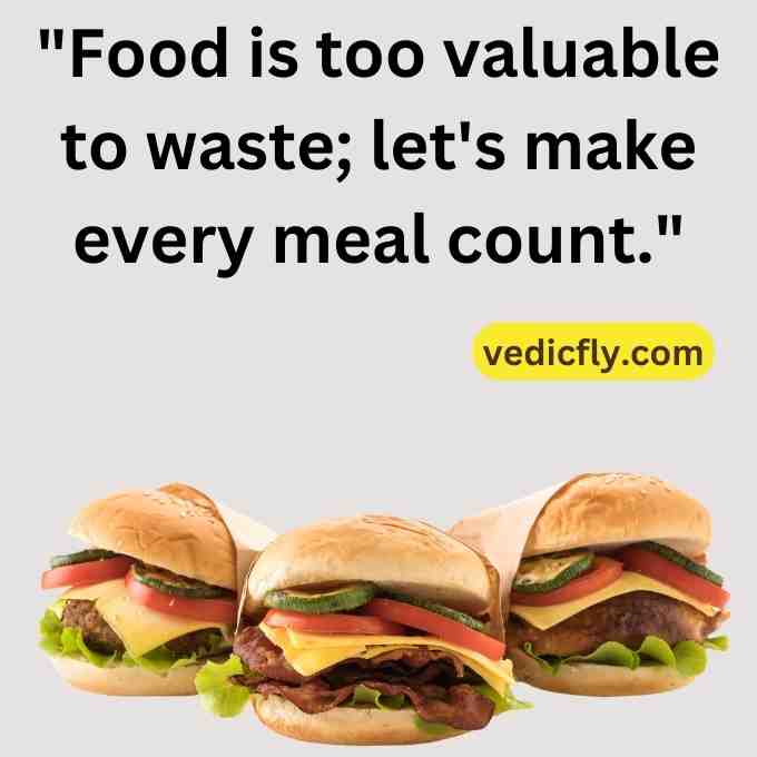 Don't Waste Food Quotes
