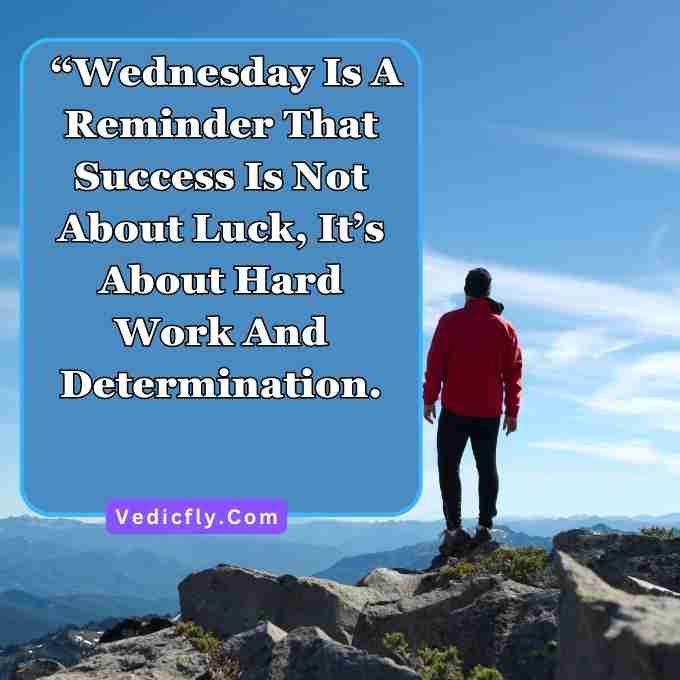 this images are victory of mountain for this person up hand smile face with back bag and These images are included keywords- Wednesday Inspirational Quotes For Work, Beautiful Wednesday Quotes, Wednesday Morning Inspirational Quotes With Images, Daily Inspirational Quotes For Wednesday.