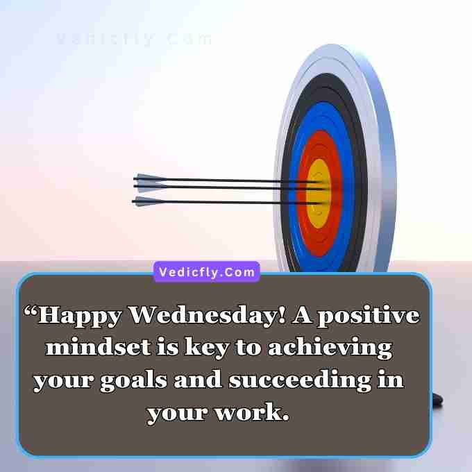 this image is archery like focus on your goal These images are included keywords- Wednesday Inspirational Quotes For Work, Beautiful Wednesday Quotes, Wednesday Morning Inspirational Quotes With Images, Daily Inspirational Quotes For Wednesday.