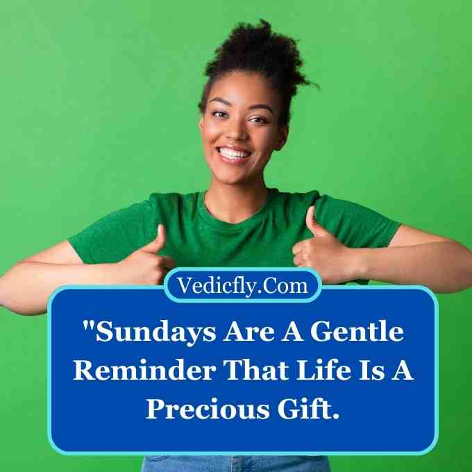 these images green colour shirt and done since like both hand thumbs and smile faced and included keyword this images -  Positivity good morning Sunday inspirational quotes 
