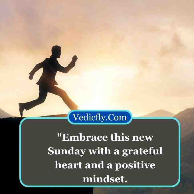 these image are runing person and included keyword for Positivity good morning Sunday inspirational quotes 
