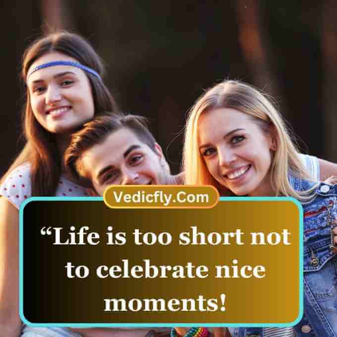 These images two girls and one boy smile face and include keywords- Life Is Too Short Quotes, Deep Life Is Too Short Quotes, Sad Life Is Too Short Quotes, Happy Life Is Too Short Quotes